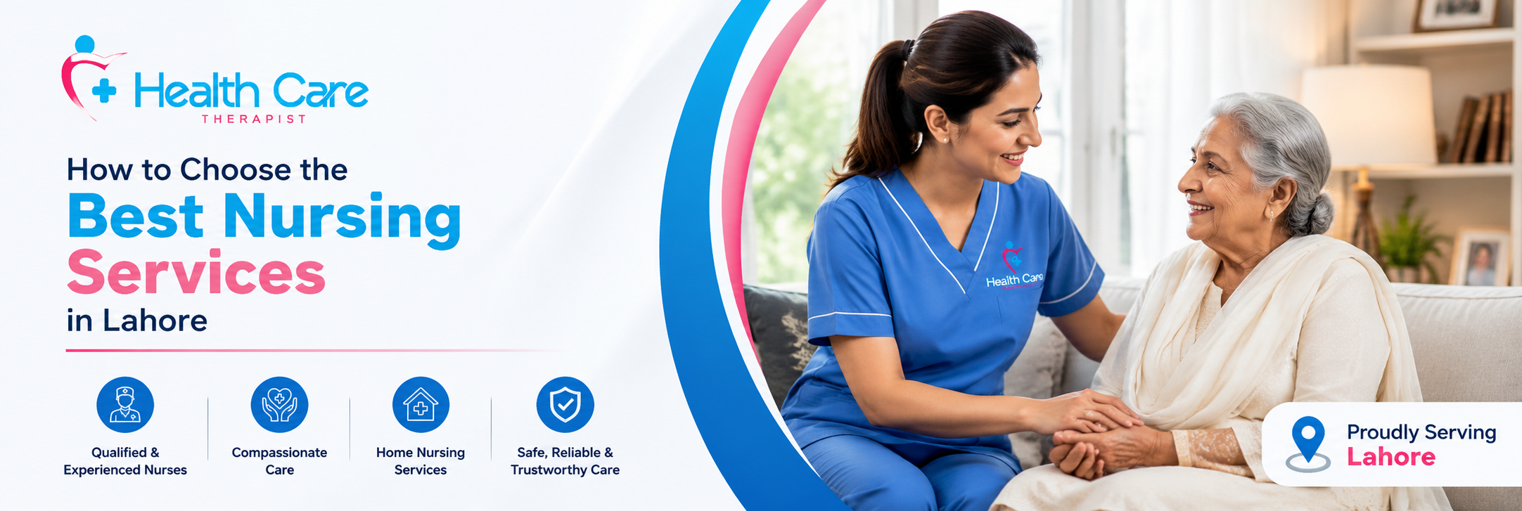 How to Choose the Best Nursing Services in Lahore